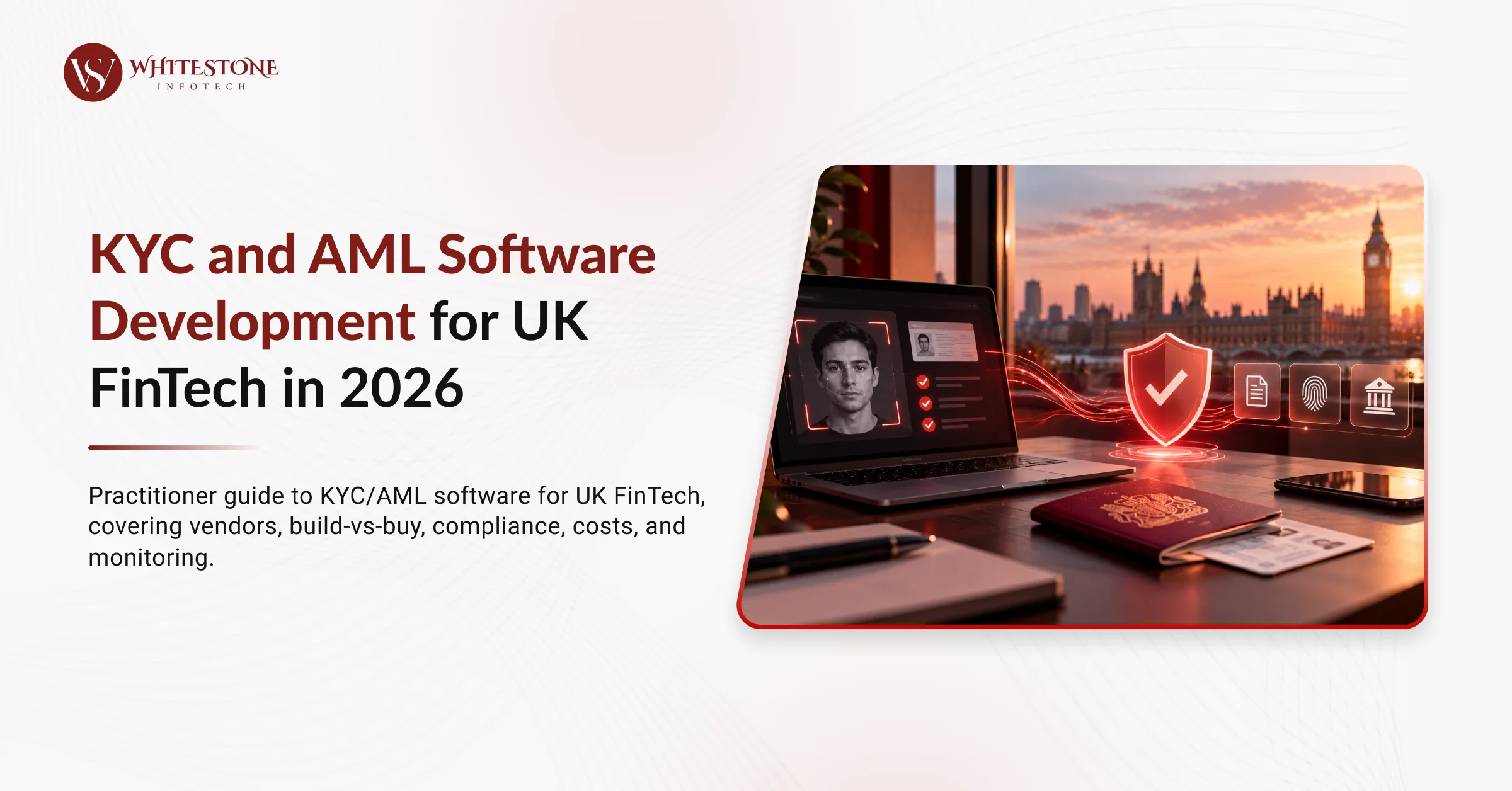 KYC AND AML SOFTWARE DEVELOPMENT FOR UK FINTECH IN 2026